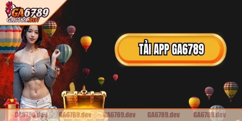 Quá trình tải app GA6789 trên hệ iOS