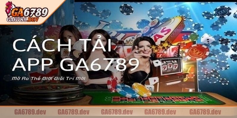 Quá trình tải app GA6789 trên hệ iOS